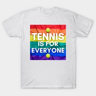 Tennis Is For Everyone - Pride T-Shirt